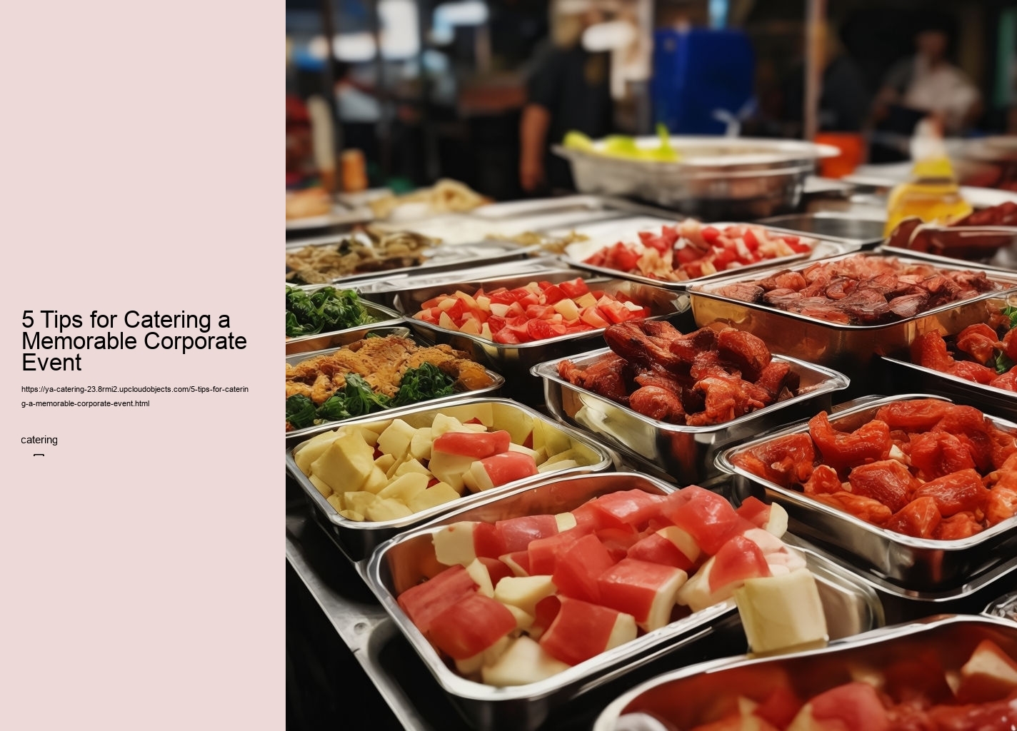 5 Tips for Catering a Memorable Corporate Event