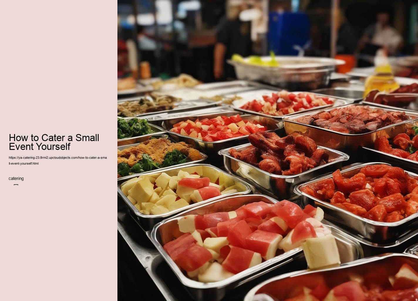 How to Cater a Small Event Yourself